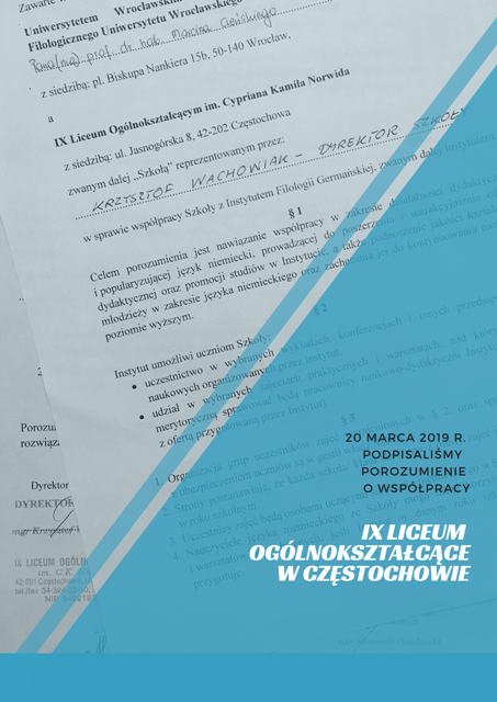 Plakat o treści: 20 marca 2019 r. podpisaliśmy porozumienie o współpracy z: IX Liceum Ogólnokształcące w Częstochowie